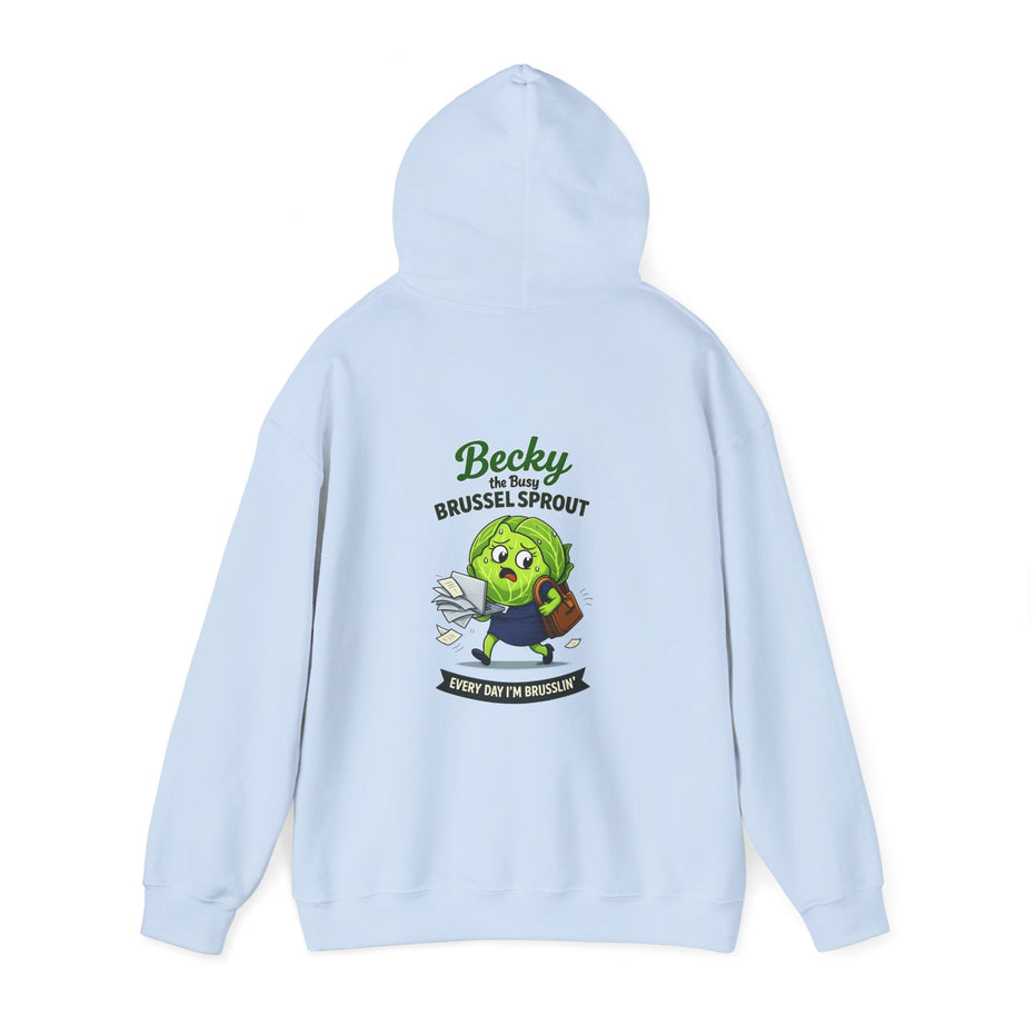 Becky the Busy Brussel Sprout | Funny Vegetable Hoodie