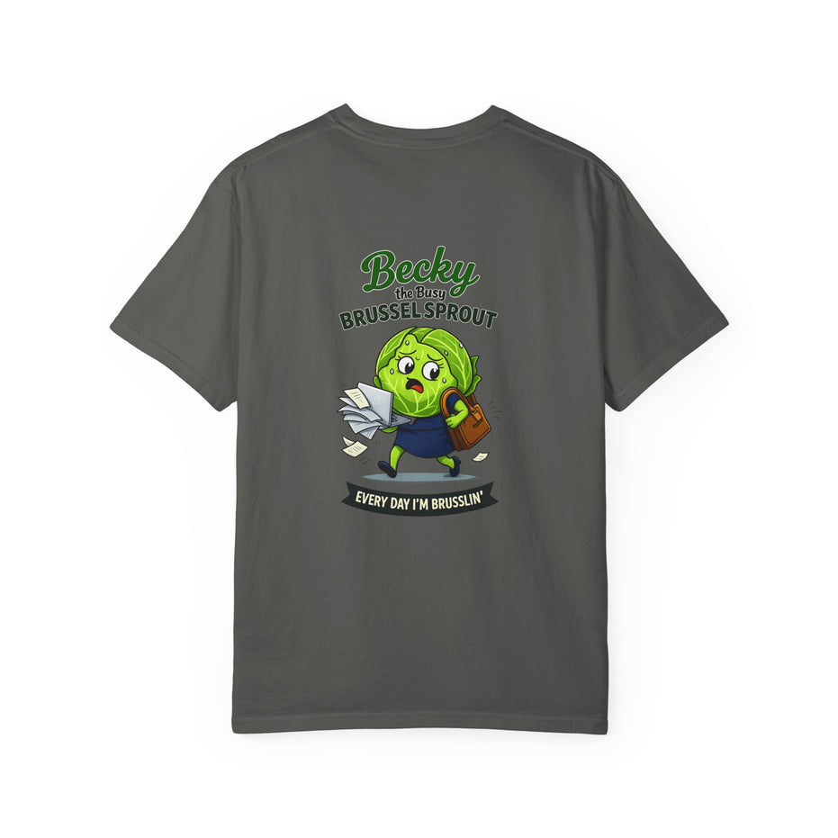 Becky the Busy Brussel Sprout | Funny Vegetable T Shirt