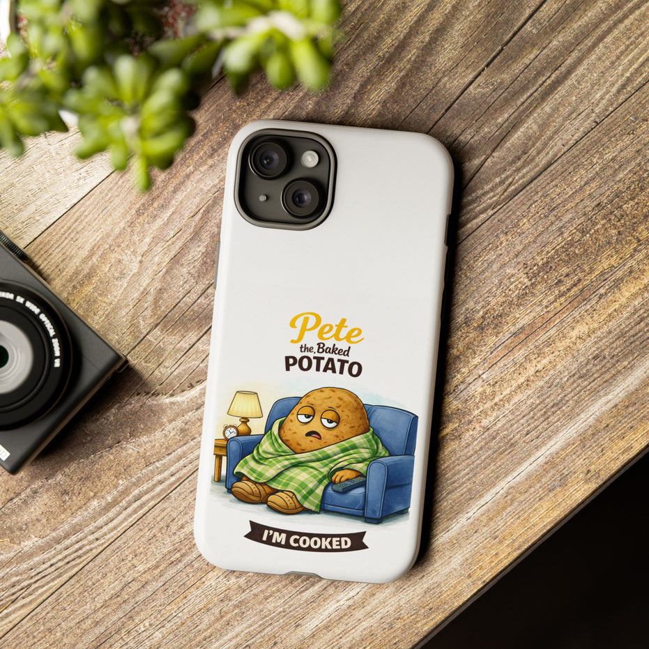 Phone Case — "Pete the Baked Potato" Funny I'm Cooked Protective Cover