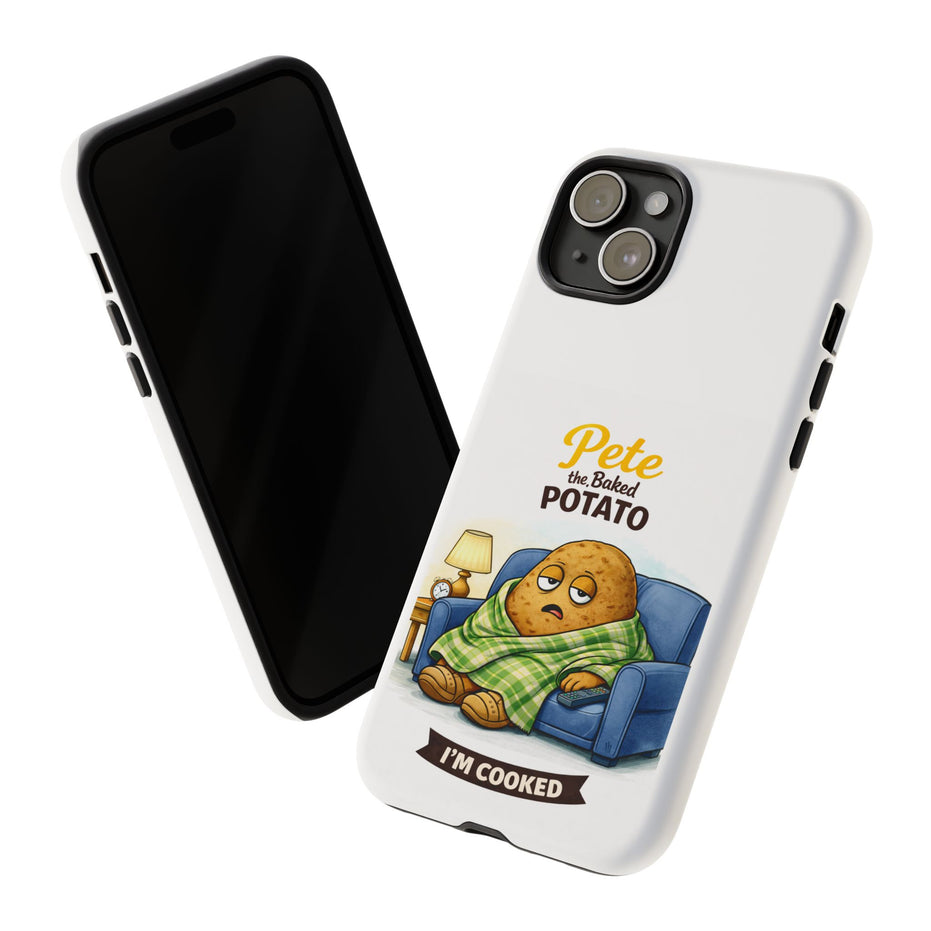 Phone Case — "Pete the Baked Potato" Funny I'm Cooked Protective Cover