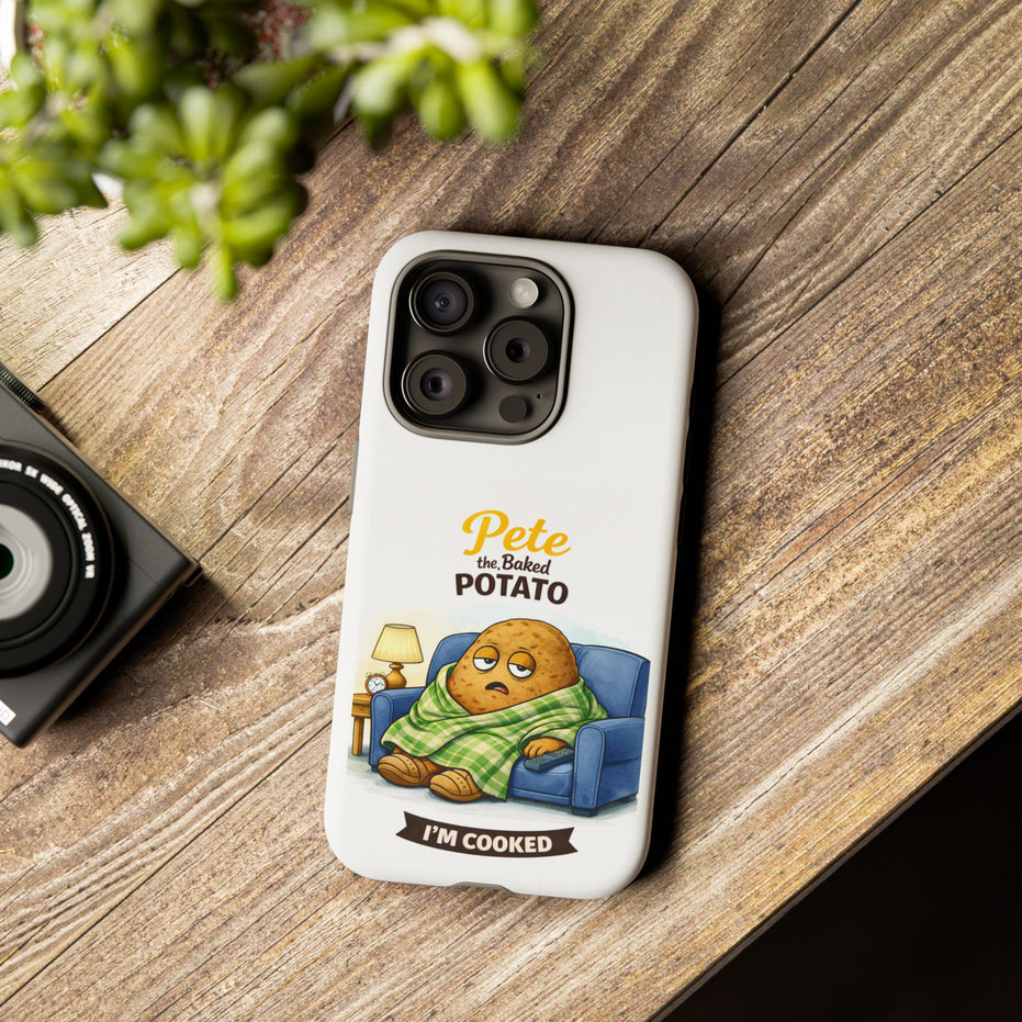 Phone Case — "Pete the Baked Potato" Funny I'm Cooked Protective Cover