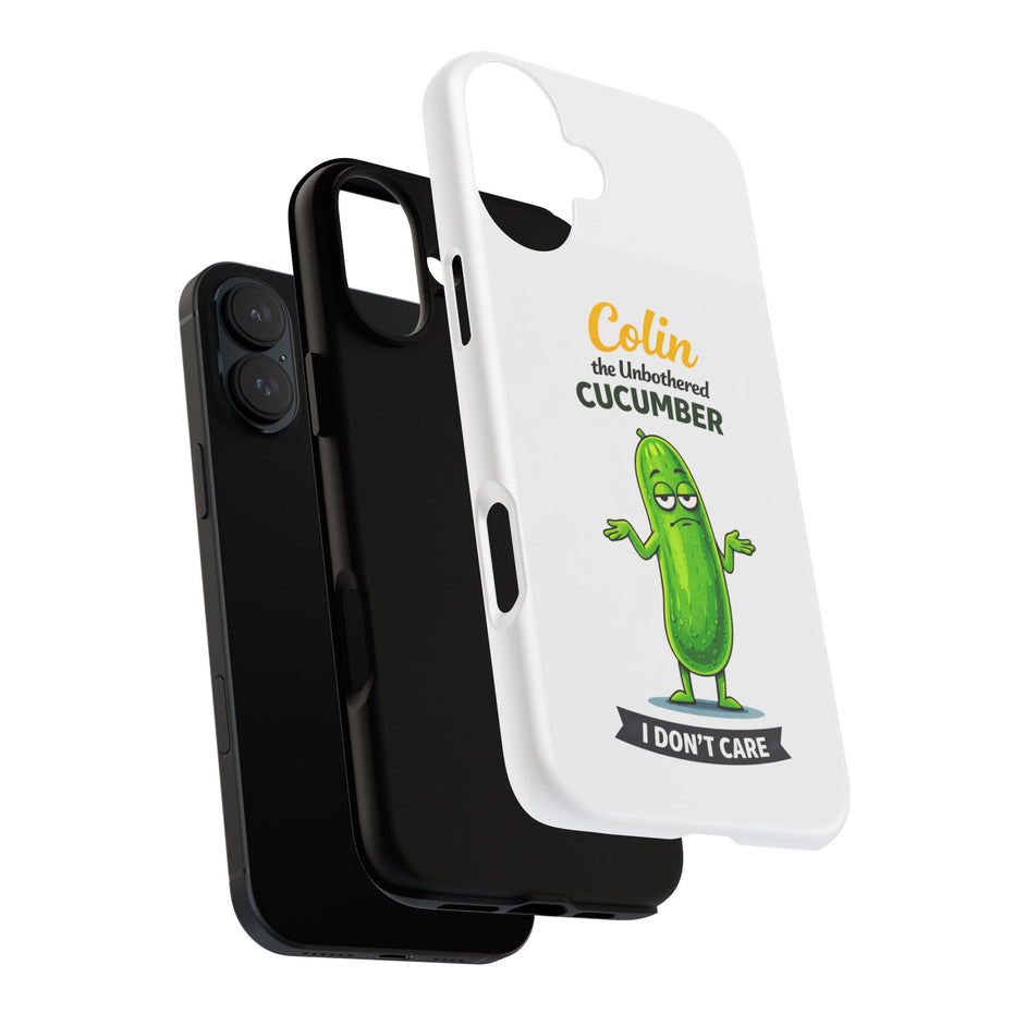 Colin the Unbothered Cucumber Phone Case — “I Don’t Care” Funny Cute Protective Case