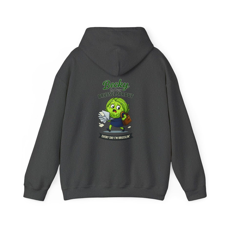 Becky the Busy Brussel Sprout | Funny Vegetable Hoodie