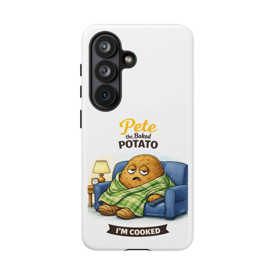 Phone Case — "Pete the Baked Potato" Funny I'm Cooked Protective Cover