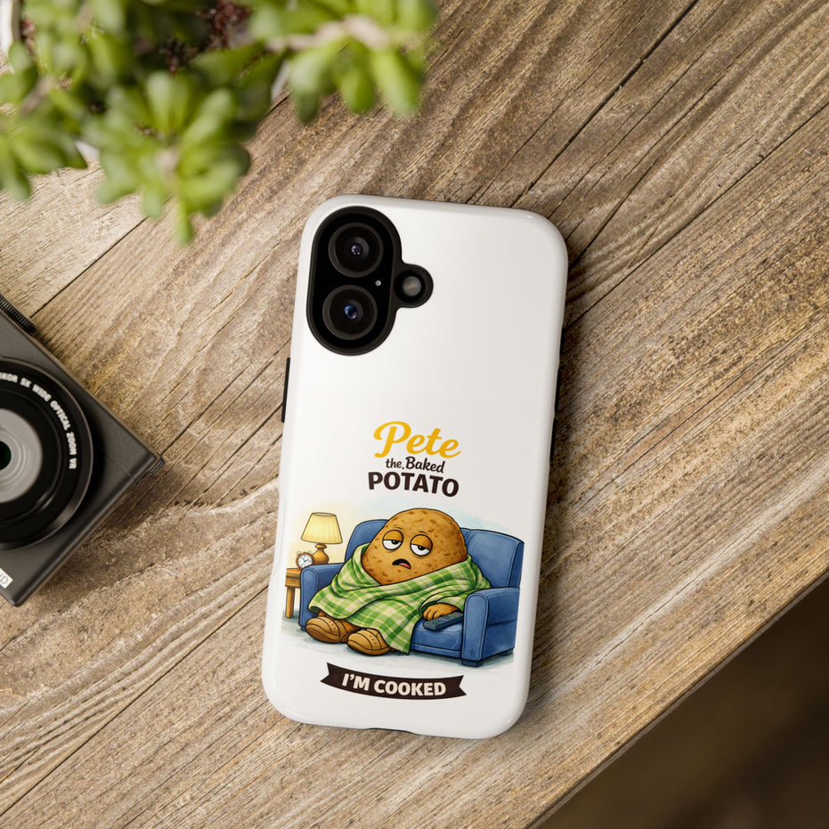 Phone Case — "Pete the Baked Potato" Funny I'm Cooked Protective Cover