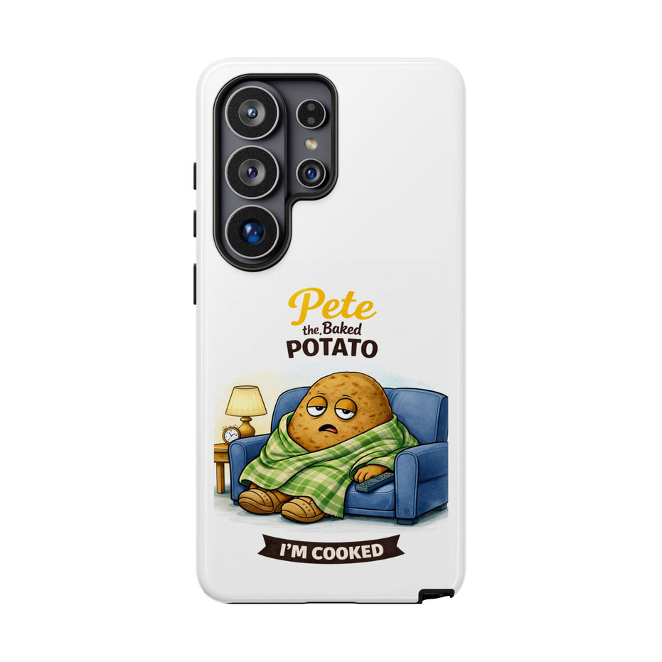 Phone Case — "Pete the Baked Potato" Funny I'm Cooked Protective Cover