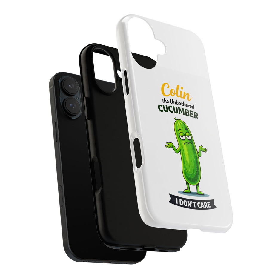 Colin the Unbothered Cucumber Phone Case — “I Don’t Care” Funny Cute Protective Case