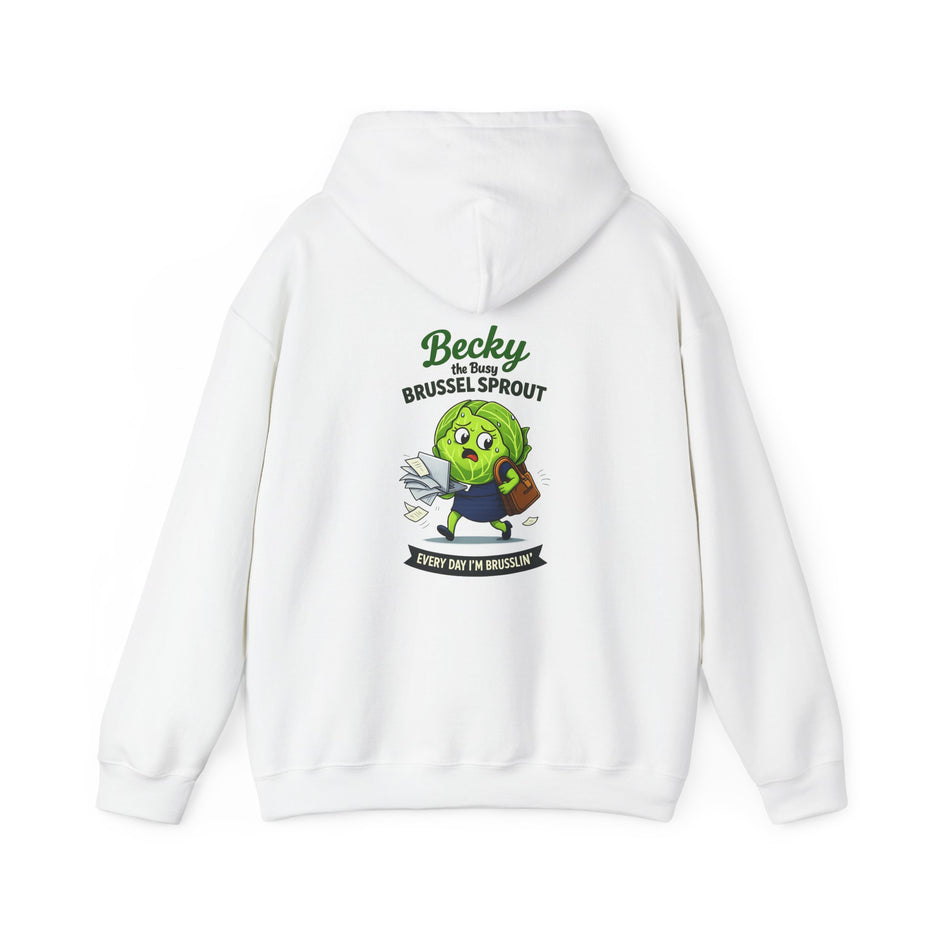 Becky the Busy Brussel Sprout | Funny Vegetable Hoodie