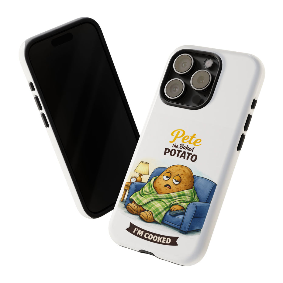 Phone Case — "Pete the Baked Potato" Funny I'm Cooked Protective Cover