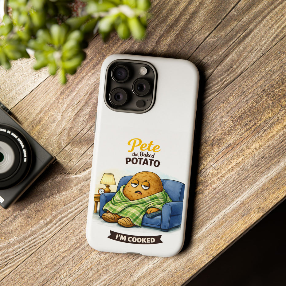 Phone Case — "Pete the Baked Potato" Funny I'm Cooked Protective Cover