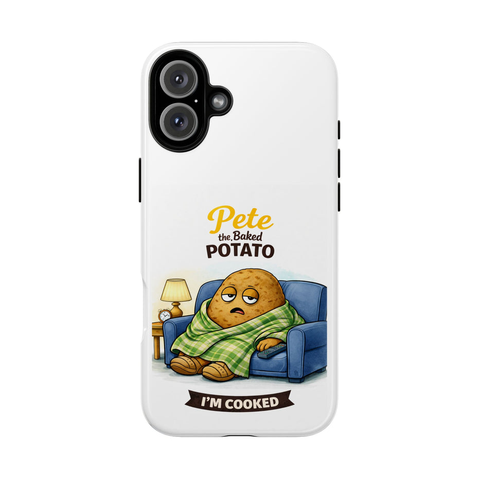 Phone Case — "Pete the Baked Potato" Funny I'm Cooked Protective Cover