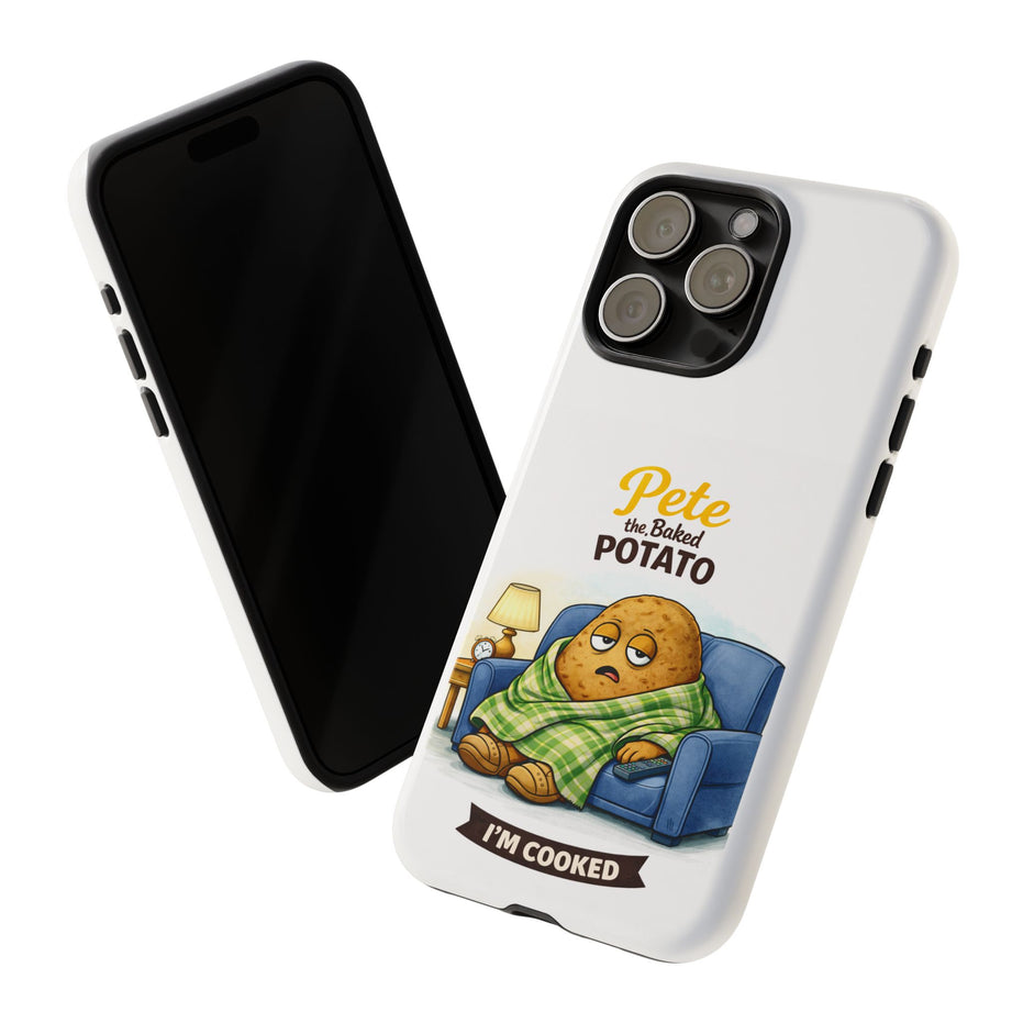 Phone Case — "Pete the Baked Potato" Funny I'm Cooked Protective Cover