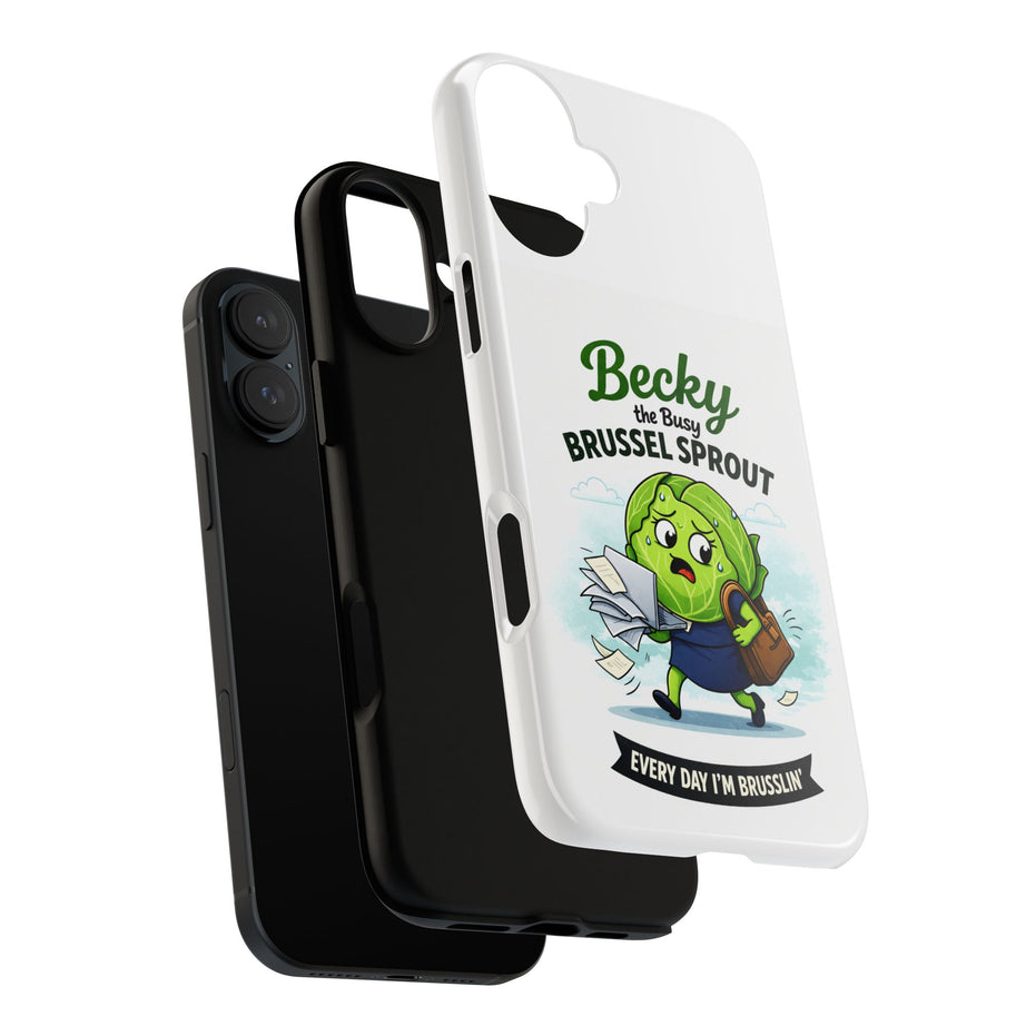 Phone Case — “Becky the Busy Brussel Sprout” Funny Cute Gift