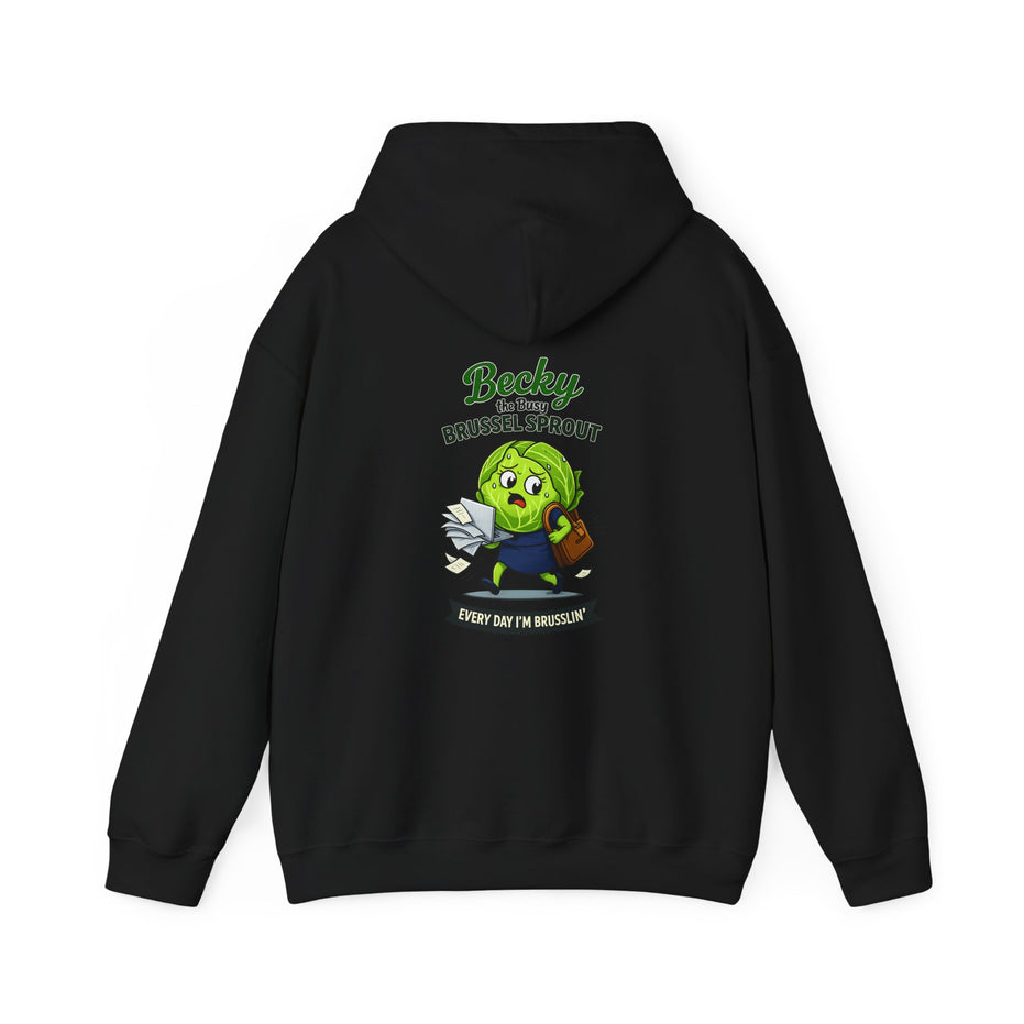 Becky the Busy Brussel Sprout | Funny Vegetable Hoodie