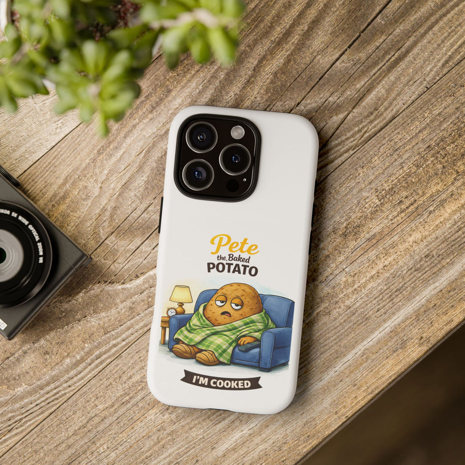 Phone Case — "Pete the Baked Potato" Funny I'm Cooked Protective Cover