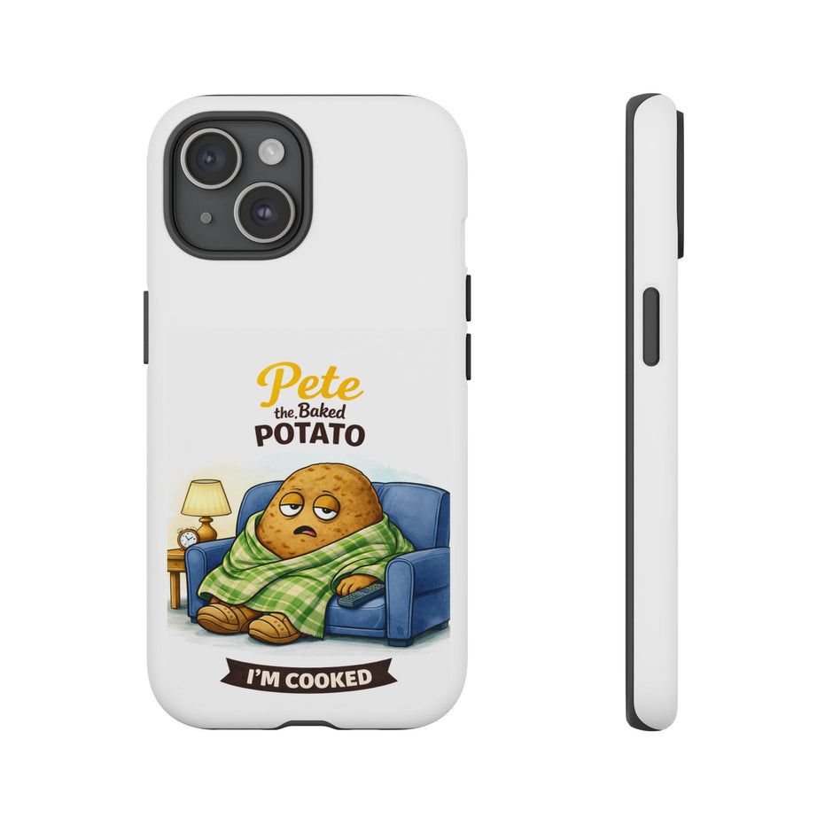 Phone Case — "Pete the Baked Potato" Funny I'm Cooked Protective Cover