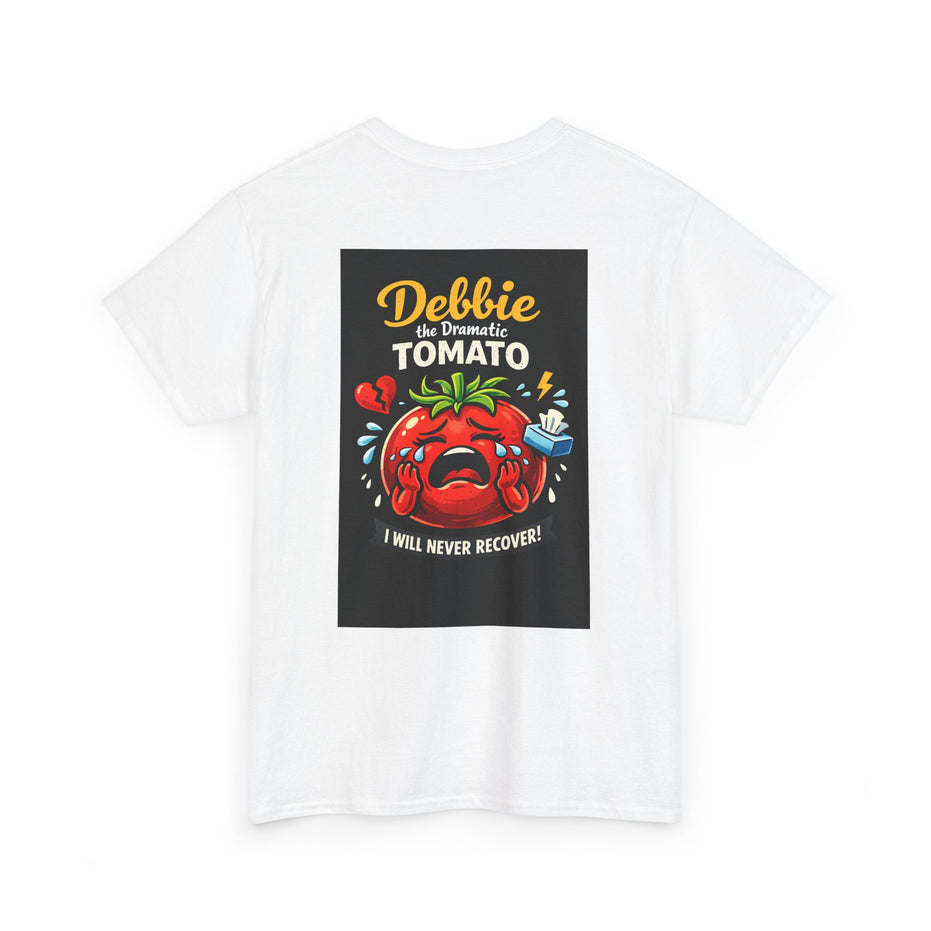 Debbie the Dramatic Tomato | Funny Vegetable T Shirt