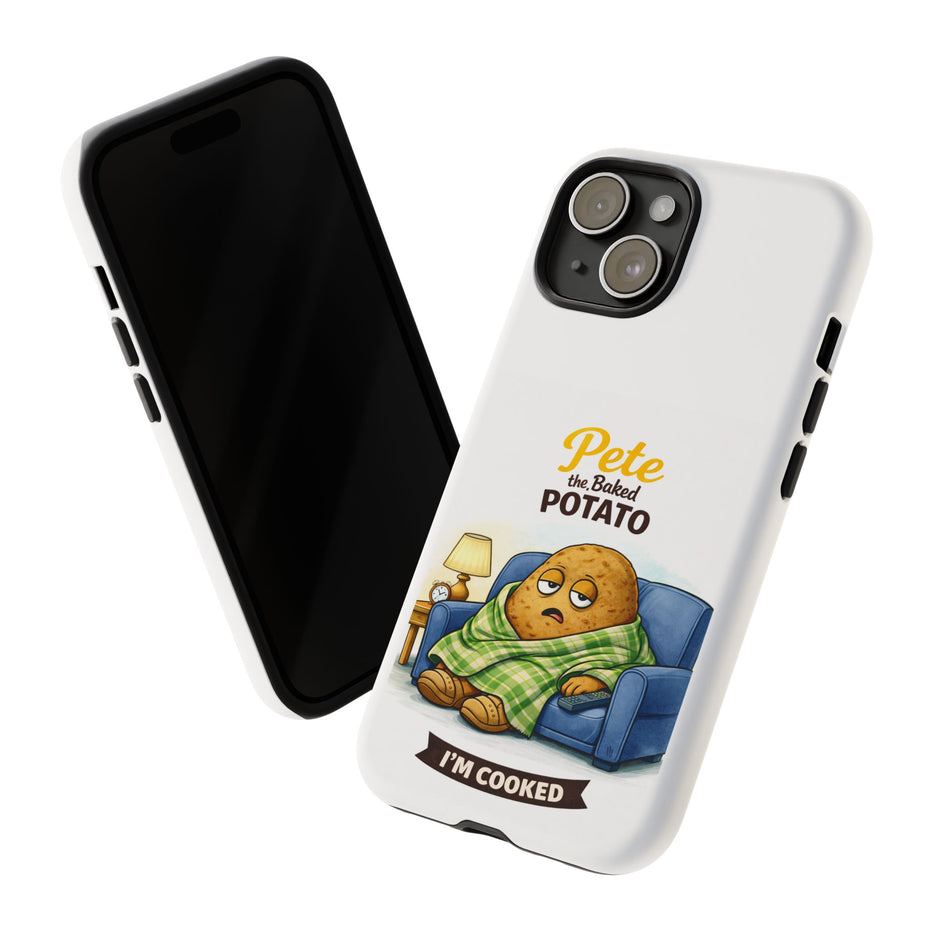 Phone Case — "Pete the Baked Potato" Funny I'm Cooked Protective Cover