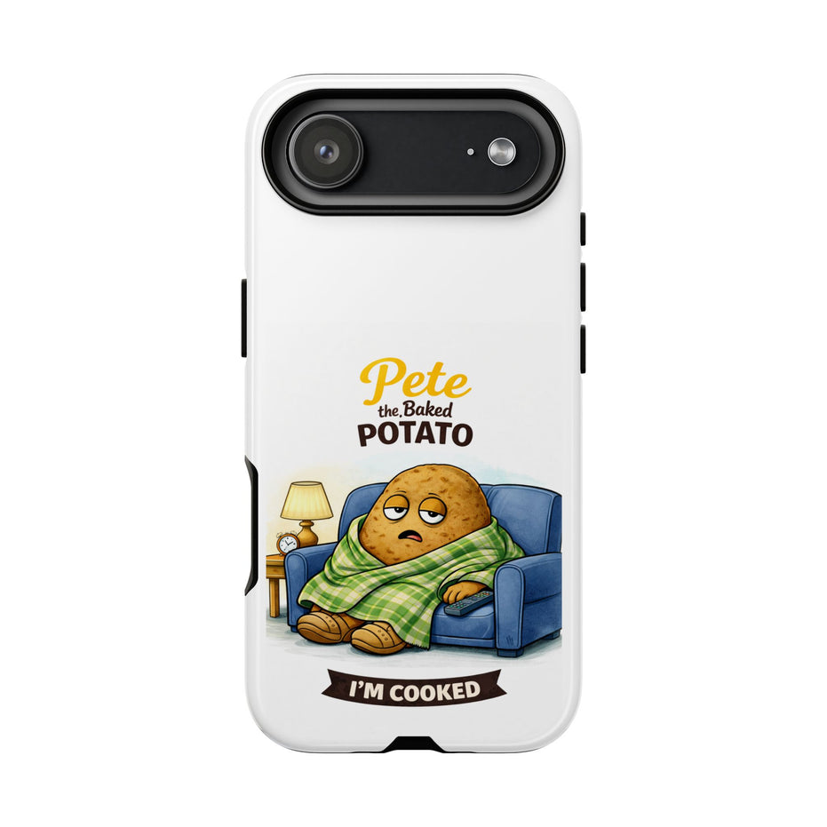 Phone Case — "Pete the Baked Potato" Funny I'm Cooked Protective Cover