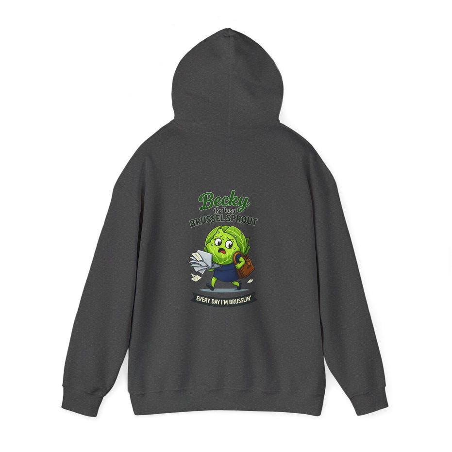 Becky the Busy Brussel Sprout | Funny Vegetable Hoodie