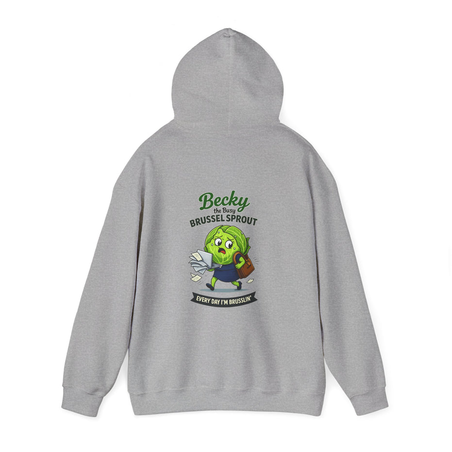 Becky the Busy Brussel Sprout | Funny Vegetable Hoodie