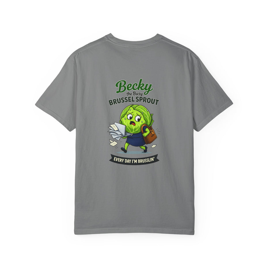 Becky the Busy Brussel Sprout | Funny Vegetable T Shirt