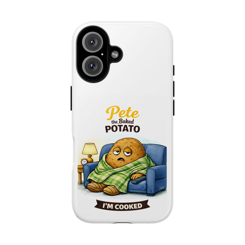 Phone Case — "Pete the Baked Potato" Funny I'm Cooked Protective Cover