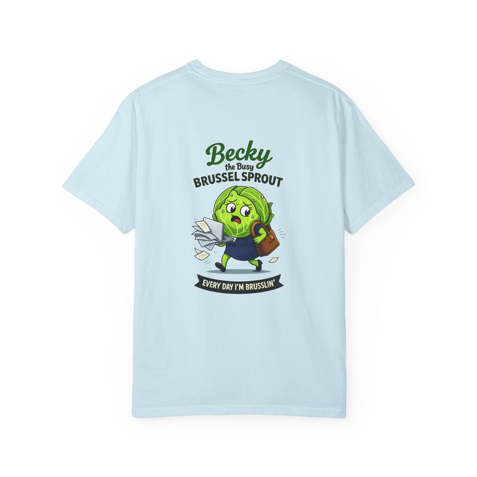 Becky the Busy Brussel Sprout | Funny Vegetable T Shirt