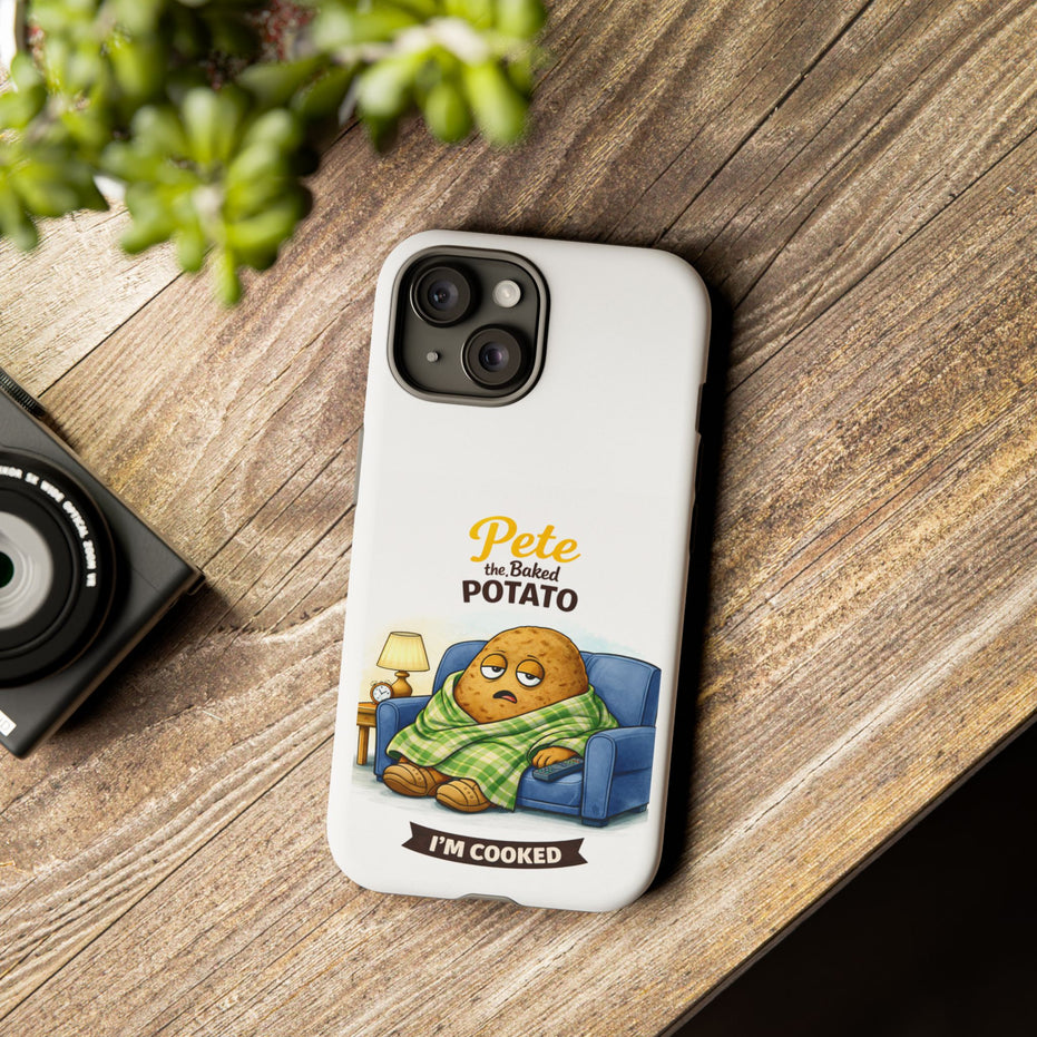 Phone Case — "Pete the Baked Potato" Funny I'm Cooked Protective Cover