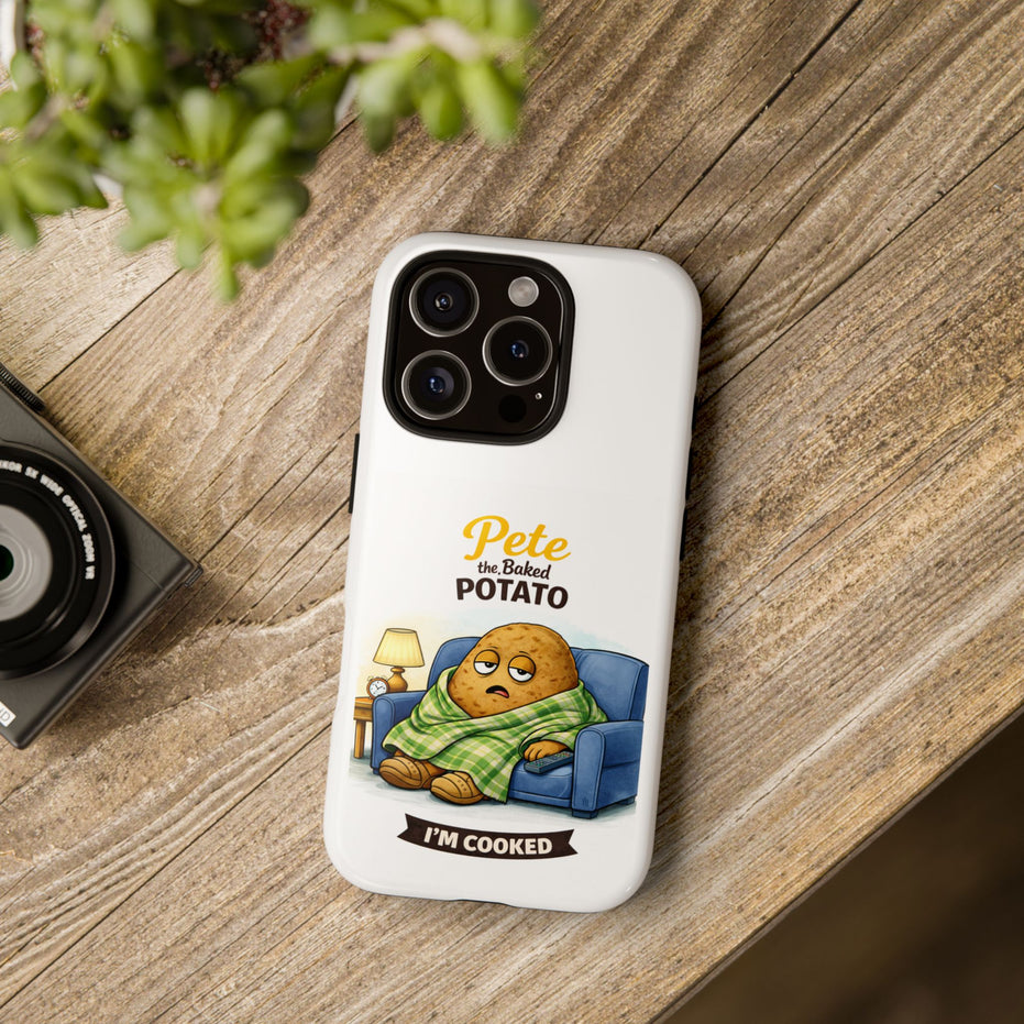 Phone Case — "Pete the Baked Potato" Funny I'm Cooked Protective Cover